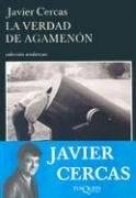 La verdad de agamenón : crónicas, artículos y un cuento