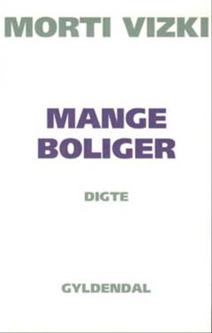 Mange boliger : digte