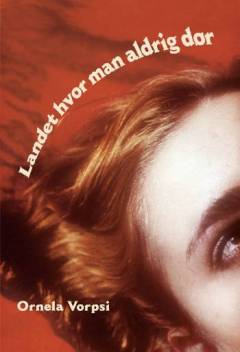 Landet hvor man aldrig dør