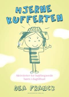 Hjernekufferten : aktiviteter for højtbegavede børn i dagtilbud