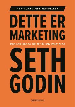 Dette er marketing : man kan ikke se dig, før du selv lærer at se