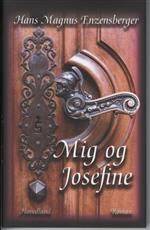 Mig og Josefine : en lille roman