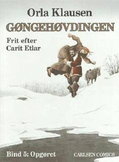 Gøngehøvdingen. Bind 5 : Opgøret