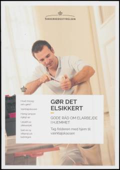 Gør det elsikkert : gode råd om elarbejde i hjemmet