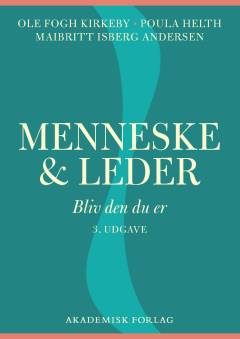 Menneske & leder : bliv den du er