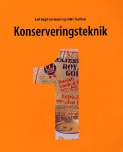 Konserveringsteknik. Bind 1