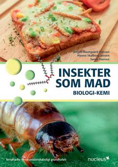 Insekter som mad : biologi-kemi
