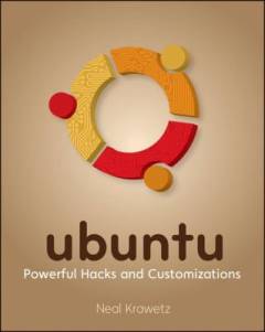 Ubuntu : powerful hacks and customizations
