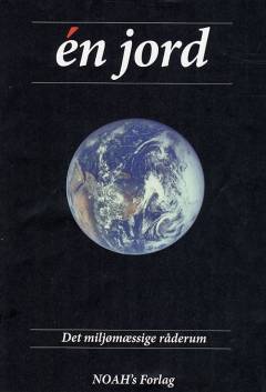 Én jord : det miljømæssige råderum