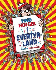 Find Holger i eventyrland