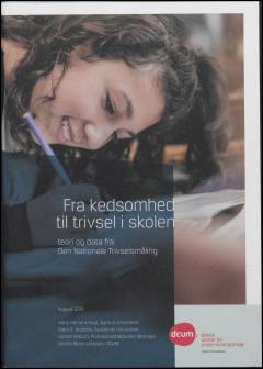 Fra kedsomhed til trivsel i skolen : teori og data fra den nationale trivselsmåling