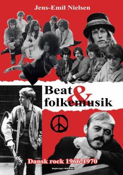 Beat og folkemusik : dansk rock 1966-1970