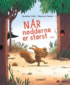 Når nødderne er størst -