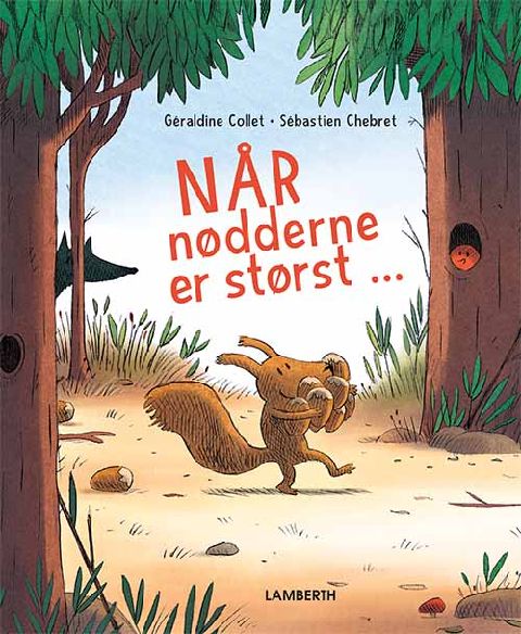 Når nødderne er størst -