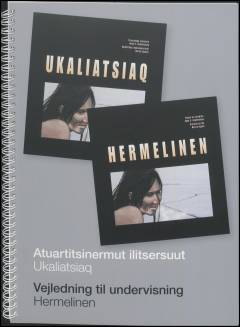 Atuartitsinermut ilitsersuut - Ukaliatsiaq