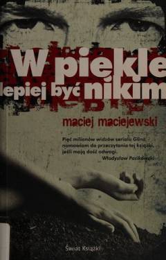 W piekle lepiej być nikim