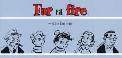 Far til fire - striberne