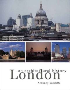 London : an architectural history
