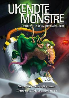 Ukendte monstre : 16 rim om sygt bizarre skabninger