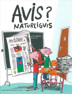 Avis? - naturligvis