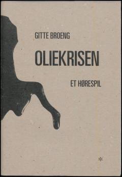 Oliekrisen : et hørespil