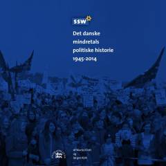 SSW - det danske mindretals politiske historie 1945-2014