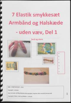7 elastik smykkesæt, armbånd og halskæde - uden væv : små og store. Del 1