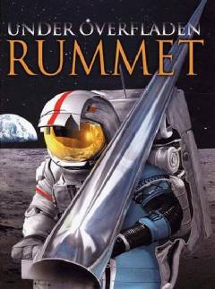 Rummet - under overfladen