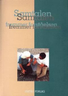 Samtalen fremmer forståelsen : rapport afgivet til folkekirkens biskopper af Islam-udvalget, nedsat af biskopperne den 21.-22. januar 1998