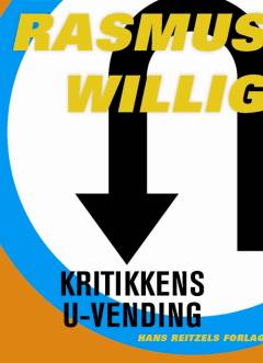 Kritikkens u-vending : en diagnose af forvandlingen fra samfundskritik til selvkritik