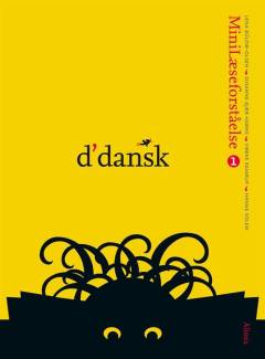 D'dansk - minilæseforståelse 1