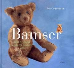 Bamser : 100 år med verdens bedste ven