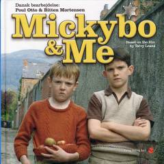 Mickybo & me