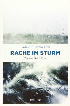Rache im Sturm : hinterm Deich Krimi