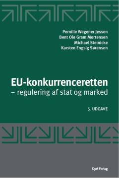 EU-konkurrenceretten : regulering af stat og marked