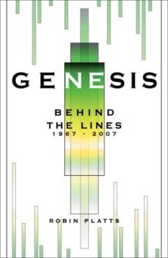 Genesis : behind the lines 1967-2007