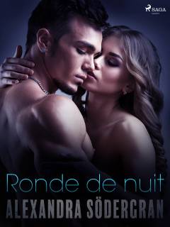 Ronde de nuit - Une nouvelle érotique