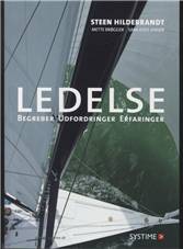 Ledelse : begreber, udfordringer, erfaringer