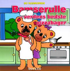 Bamserulle - verdens bedste pizzabager