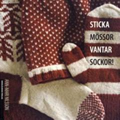 Sticka mössor, vantar, sockor