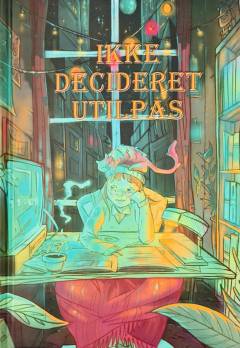 Ikke decideret utilpas