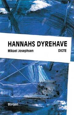 Hannahs dyrehave : digte