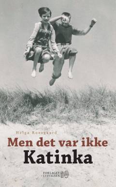 Men det var ikke Katinka : en fortælling