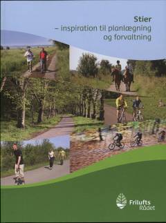 Stier : inspiration til planlægning og forvaltning