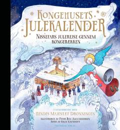 Kongehusets julekalender : nissefars julerejse gennem kongerækken