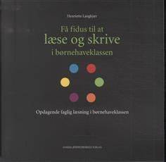 Opdagende faglig læsning i børnehaveklassen