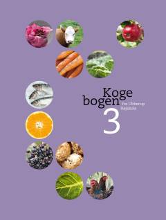 Kogebogen fra Ubberup Højskole. Bind 3