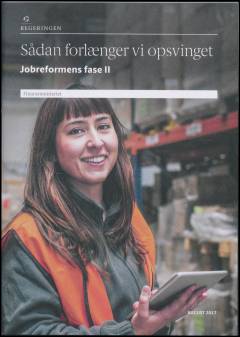 Sådan forlænger vi opsvinget : jobreformens fase II