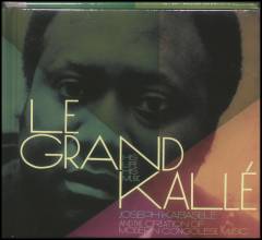 Le Grand Kallé : his life and music : Joseph Kabasele and the creation of modern Congolese music