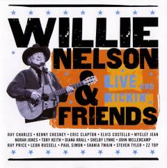Live and kickin' : Willie Nelson & friends